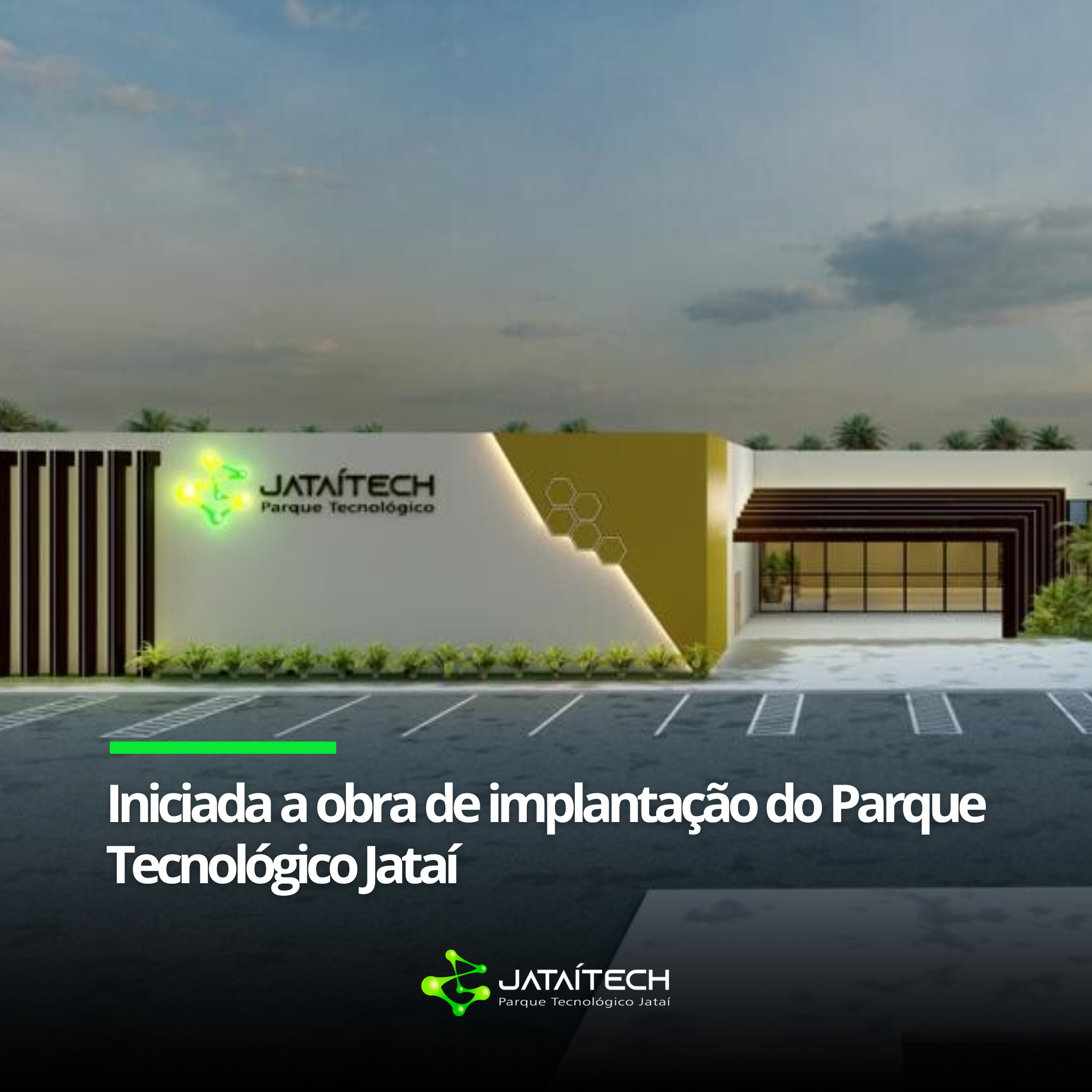 Iniciada a obra de implantação do Parque Tecnológico Jataí Jataítech