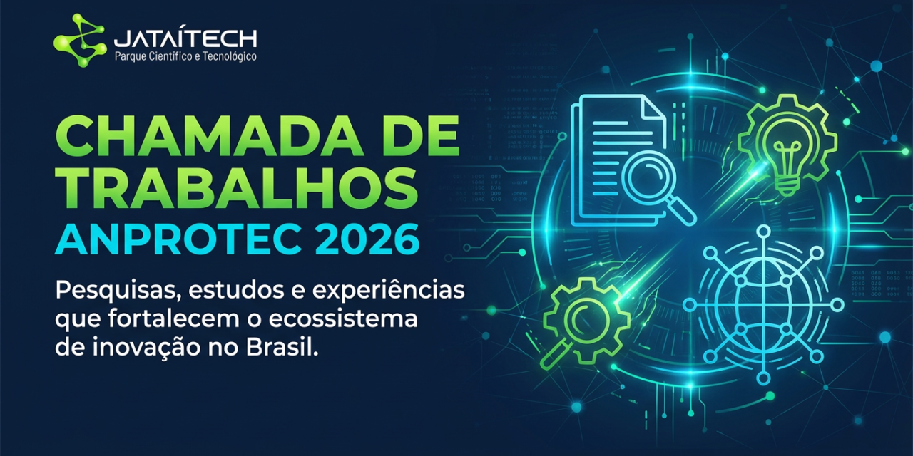 https://jataitech.com.br/wp-content/uploads/2026/01/BLOG-POST-CHAMADA-ANPROTEC-2026-linkedin-1280x640.png